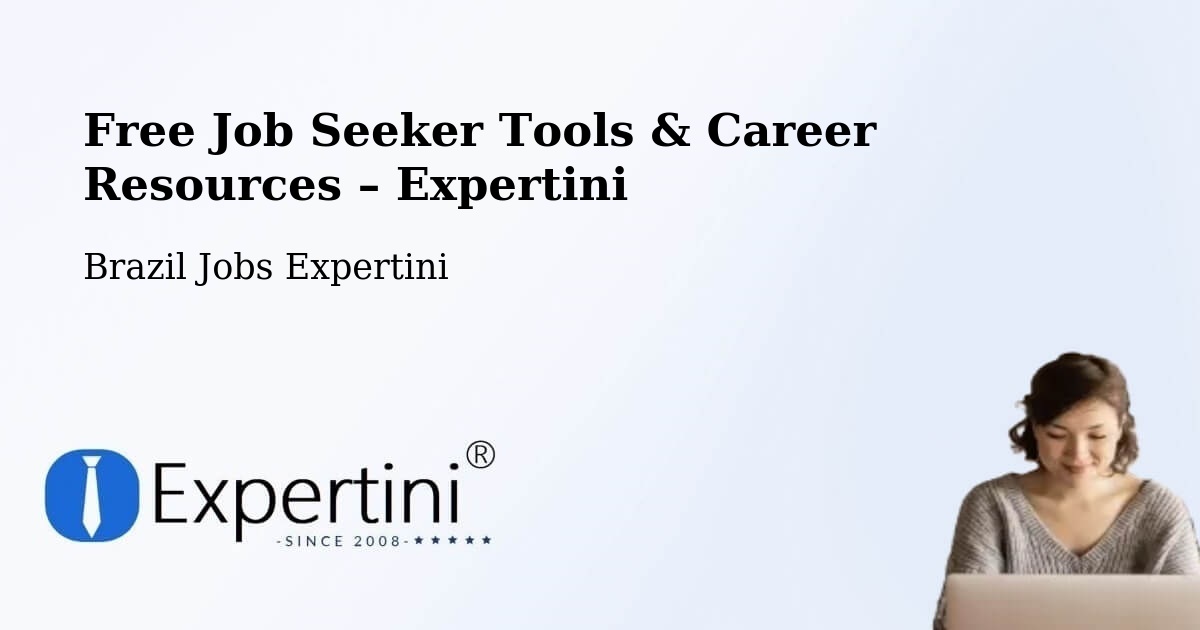 Free Job Seeker Tools & Career Resources – Olinda - Olinda, Brazil Jobs Expertini